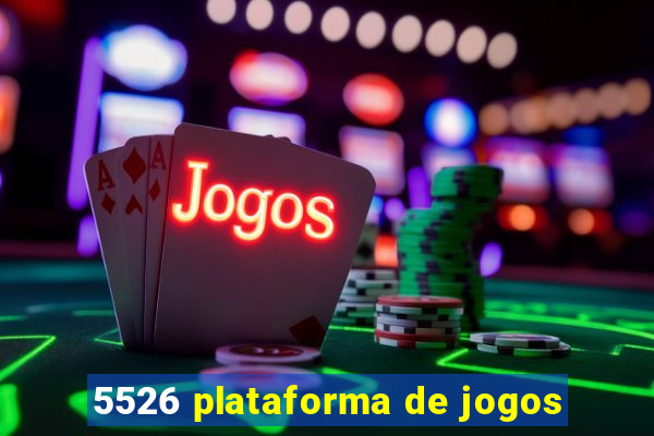 5526 plataforma de jogos